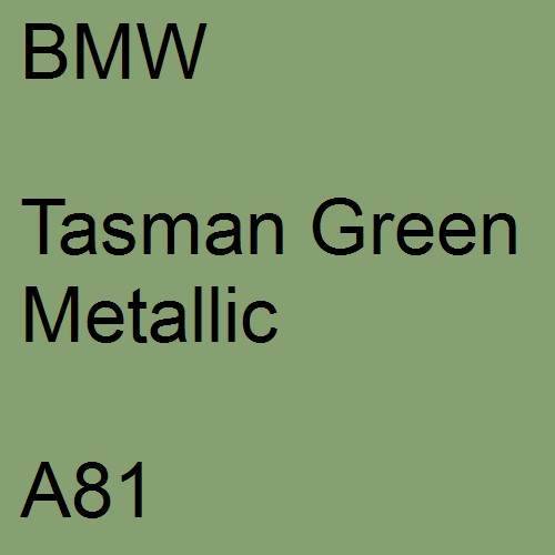 BMW, Tasman Green Metallic, A81.